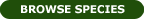 Browse Species
